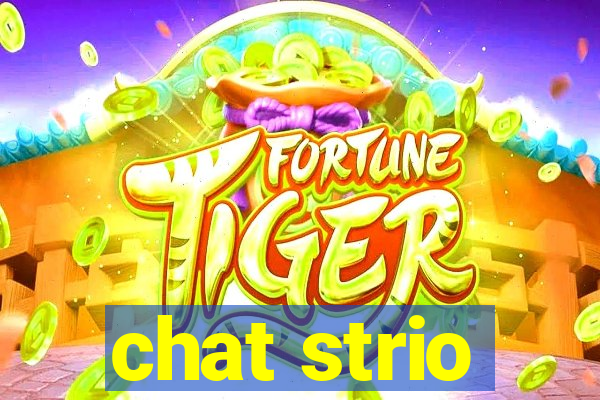 chat strio